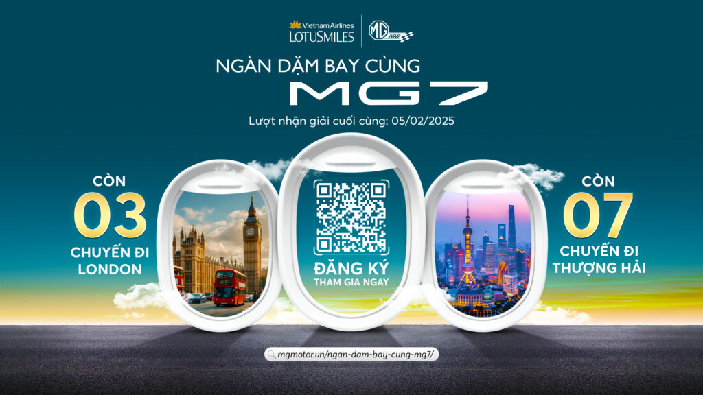 Chương trình NGÀN DẶM BAY CÙNG MG7 vẫn đang tiếp tục với lần quay số cuối cùng với 10 phần thưởng du lịch quốc tế còn lại